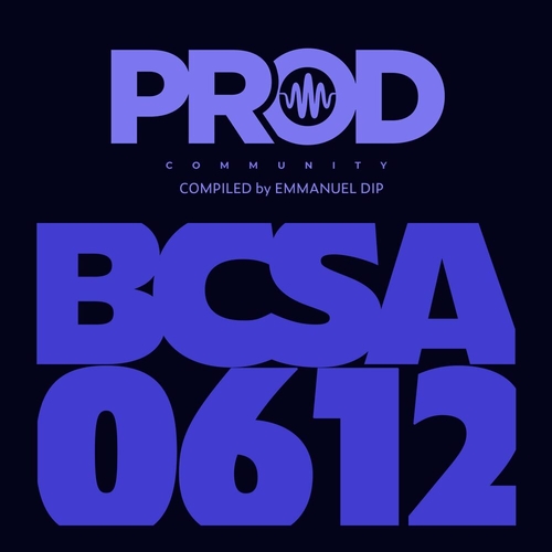 VA - PROD. COMUNITY (Compiled by Emma Dip) [BCSA0612]